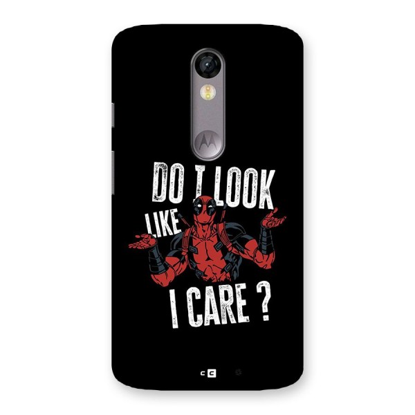 Do I Care Back Case for Moto X Force