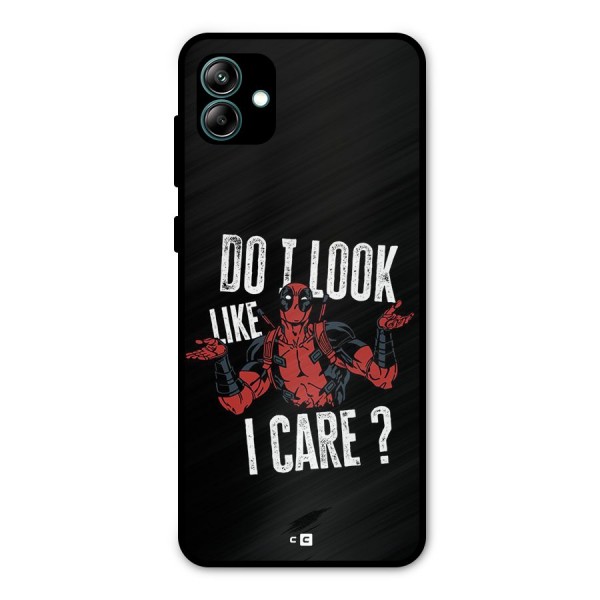 Do I Care Metal Back Case for Galaxy A04