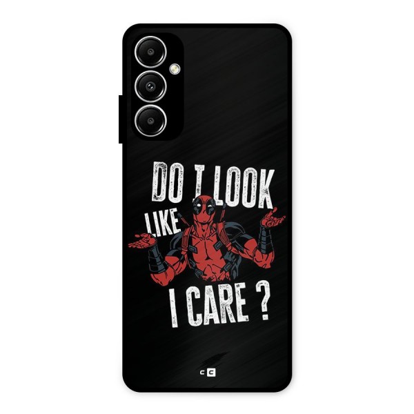 Do I Care Metal Back Case for Galaxy A05s