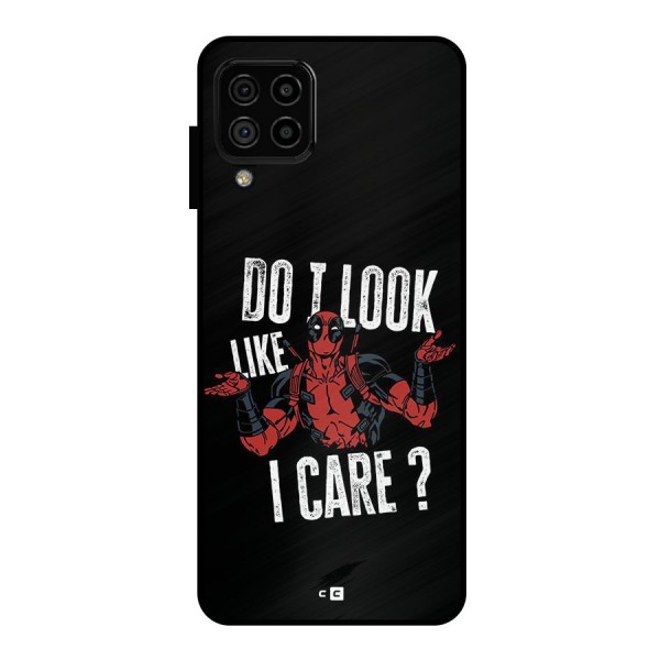 Do I Care Metal Back Case for Galaxy A22 4G