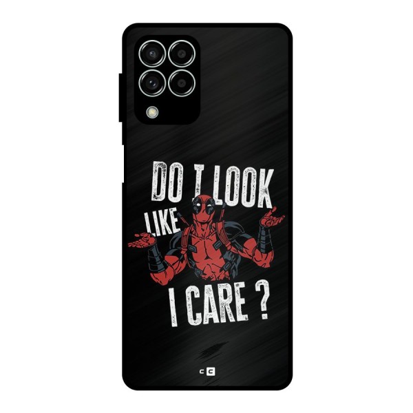 Do I Care Metal Back Case for Galaxy M33