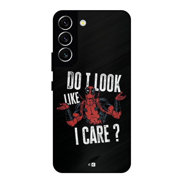 Do I Care Metal Back Case for Galaxy S22 5G