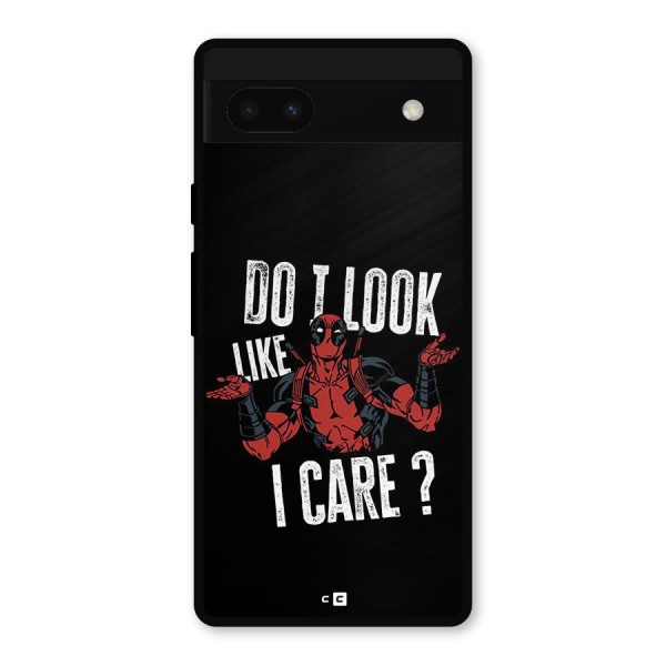 Do I Care Metal Back Case for Google Pixel 6a