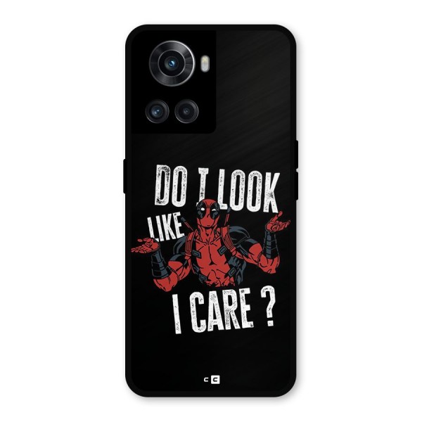 Do I Care Metal Back Case for OnePlus 10R