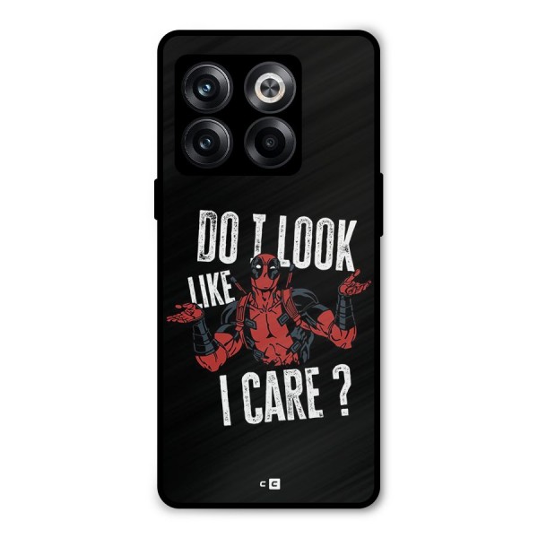 Do I Care Metal Back Case for OnePlus 10T