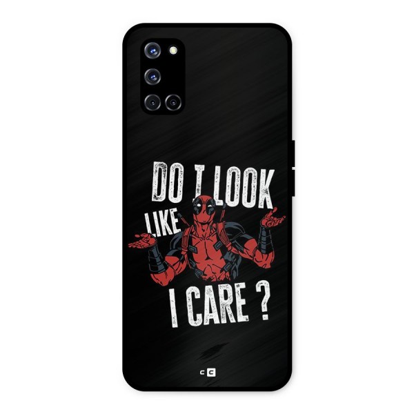 Do I Care Metal Back Case for Oppo A52