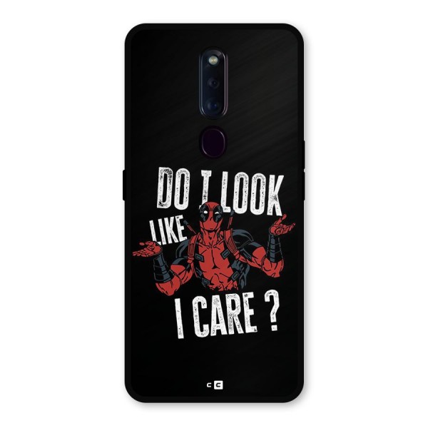 Do I Care Metal Back Case for Oppo F11 Pro