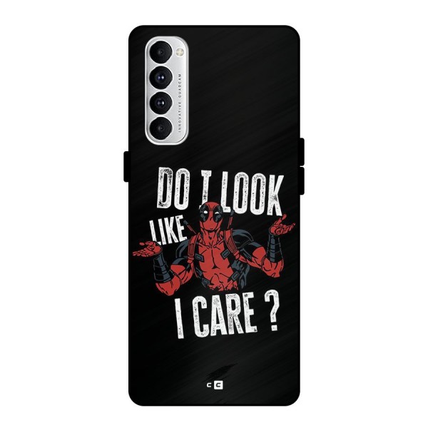 Do I Care Metal Back Case for Oppo Reno4 Pro