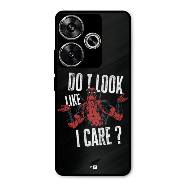 Do I Care Metal Back Case for Poco F6