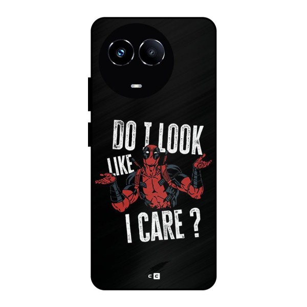 Do I Care Metal Back Case for Realme 11X