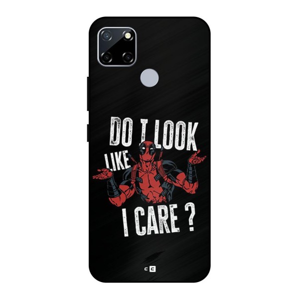 Do I Care Metal Back Case for Realme Narzo 30A