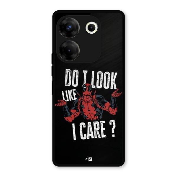 Do I Care Metal Back Case for Tecno Camon 20