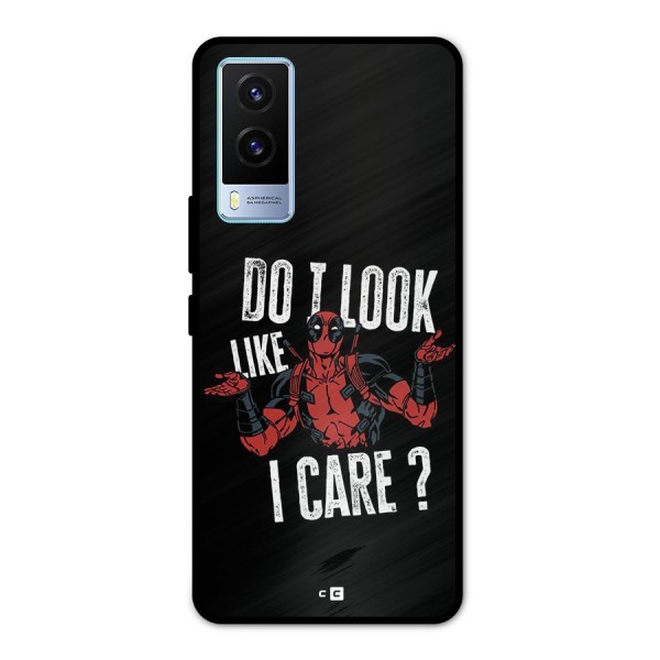 Do I Care Metal Back Case for Vivo V21e 5G