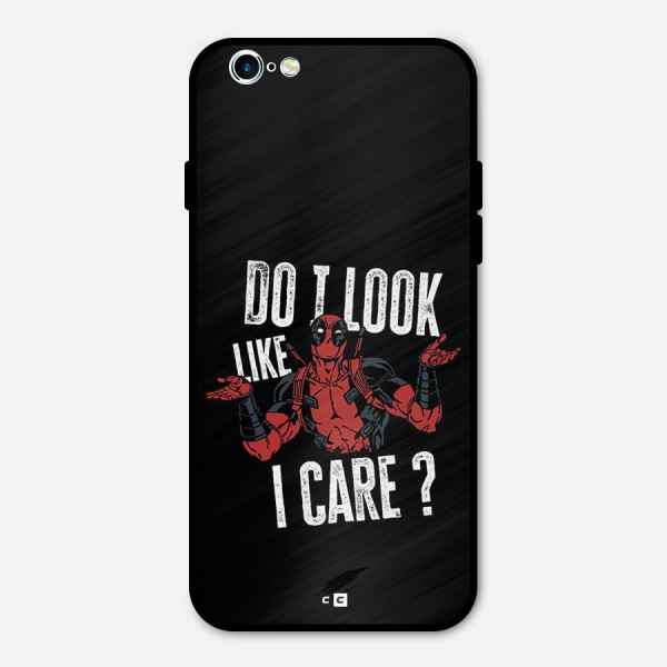 Do I Care Metal Back Case for iPhone 6 6s