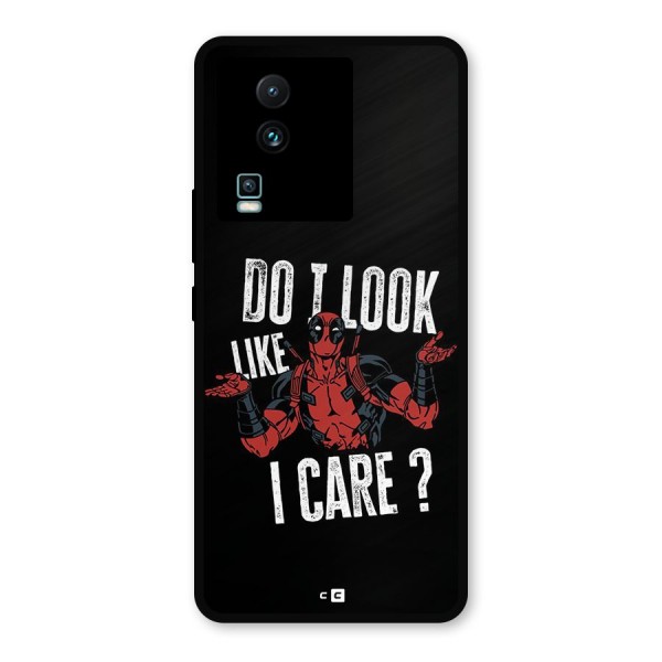 Do I Care Metal Back Case for iQOO Neo 7