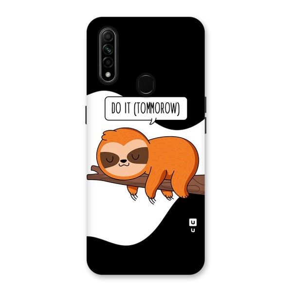 Do It Tommorow Back Case for Oppo A31