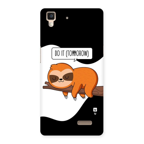 Do It Tommorow Back Case for Oppo R7