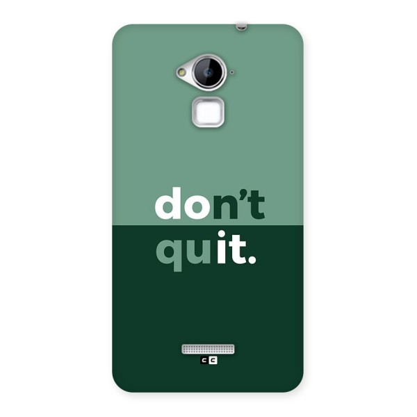 Do Not Quit Back Case for Coolpad Note 3