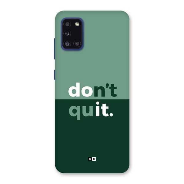 Do Not Quit Back Case for Galaxy A31