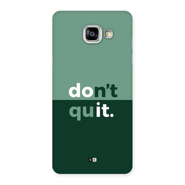 Do Not Quit Back Case for Galaxy A5 (2016)