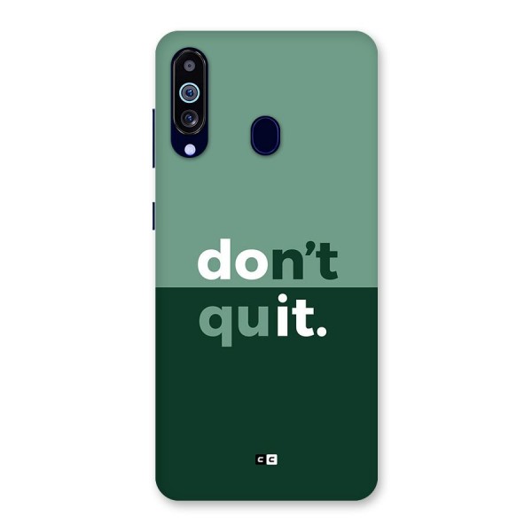 Do Not Quit Back Case for Galaxy A60