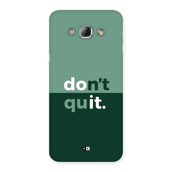 Do Not Quit Back Case for Galaxy A8