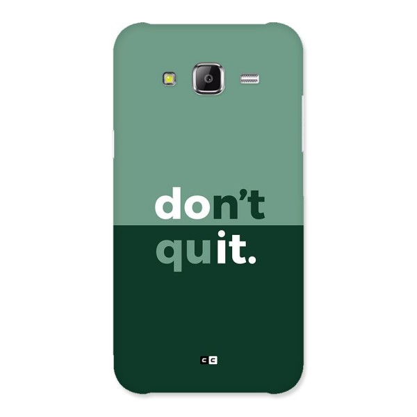 Do Not Quit Back Case for Galaxy J5