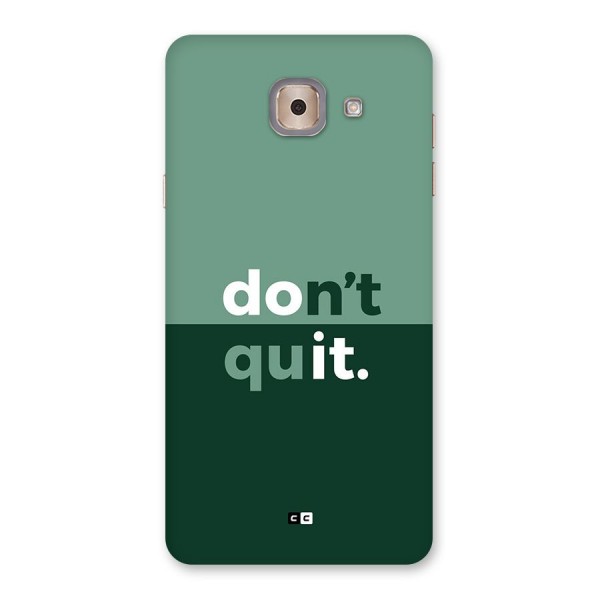 Do Not Quit Back Case for Galaxy J7 Max