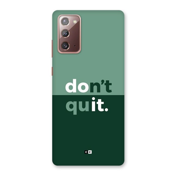 Do Not Quit Back Case for Galaxy Note 20