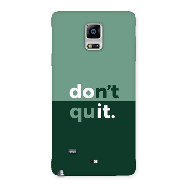 Do Not Quit Back Case for Galaxy Note 4