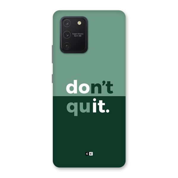 Do Not Quit Back Case for Galaxy S10 Lite