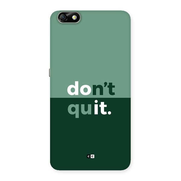 Do Not Quit Back Case for Honor 4X