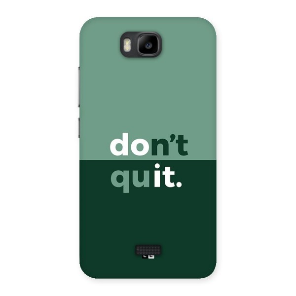 Do Not Quit Back Case for Honor Bee