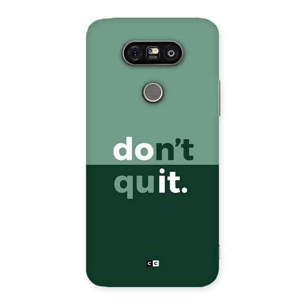 Do Not Quit Back Case for LG G5