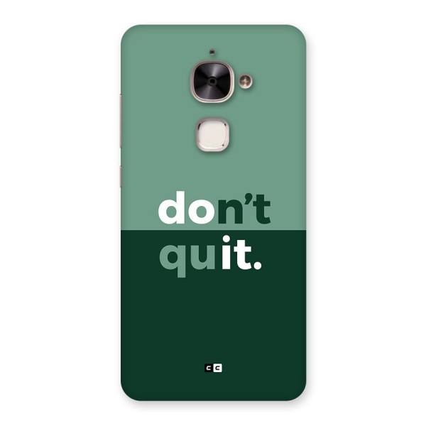 Do Not Quit Back Case for Le 2