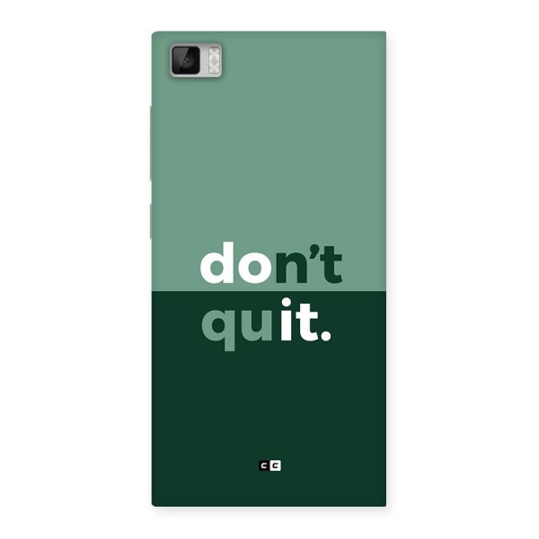 Do Not Quit Back Case for Mi3