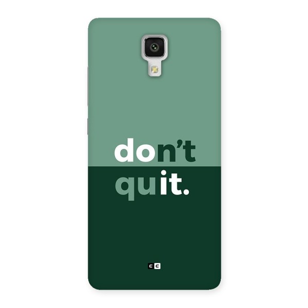 Do Not Quit Back Case for Mi4