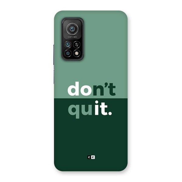 Do Not Quit Back Case for Mi 10T Pro 5G