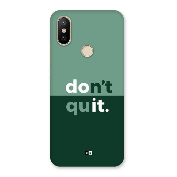 Do Not Quit Back Case for Mi A2