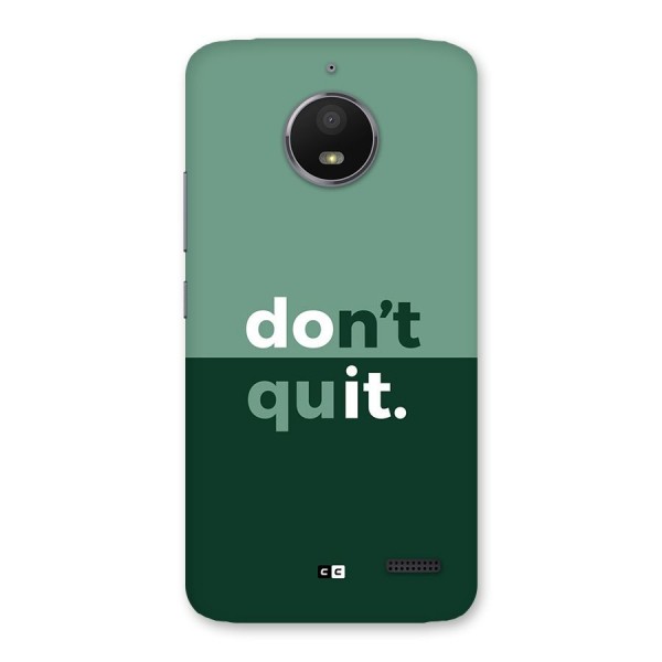 Do Not Quit Back Case for Moto E4