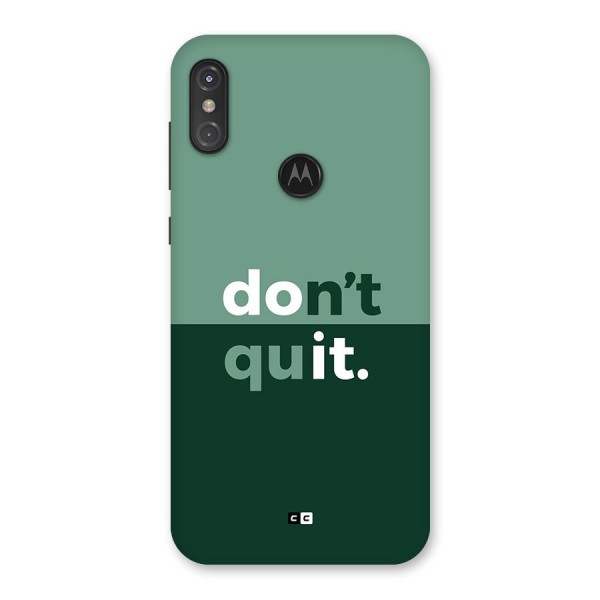 Do Not Quit Back Case for Motorola One Power