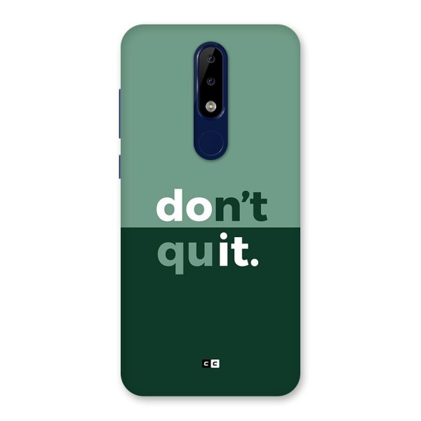 Do Not Quit Back Case for Nokia 5.1 Plus