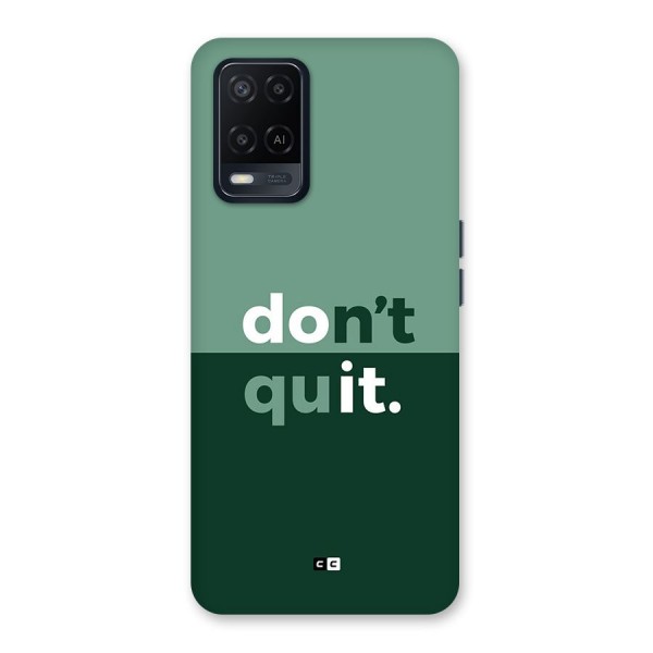 Do Not Quit Back Case for Oppo A54