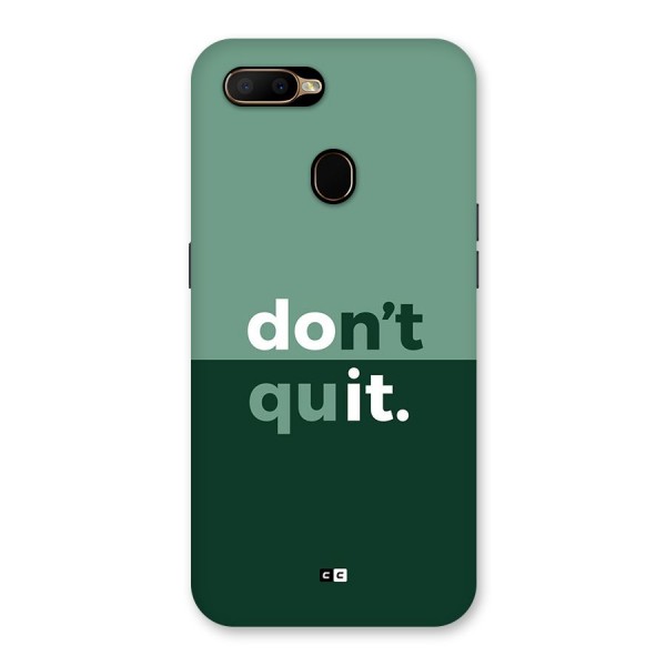 Do Not Quit Back Case for Oppo A5s