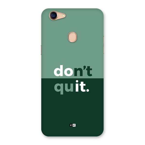 Do Not Quit Back Case for Oppo F5