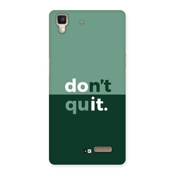 Do Not Quit Back Case for Oppo R7