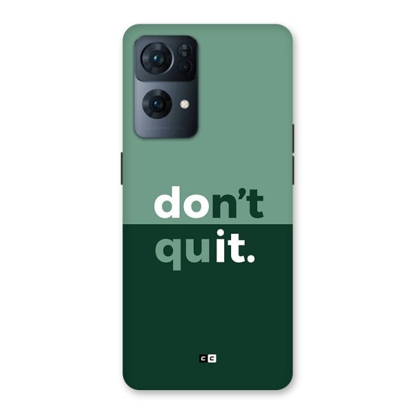 Do Not Quit Back Case for Oppo Reno7 Pro 5G