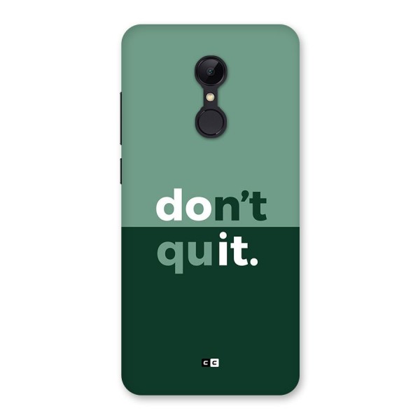 Do Not Quit Back Case for Redmi 5