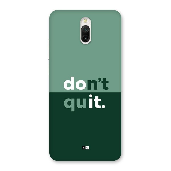 Do Not Quit Back Case for Redmi 8A Dual