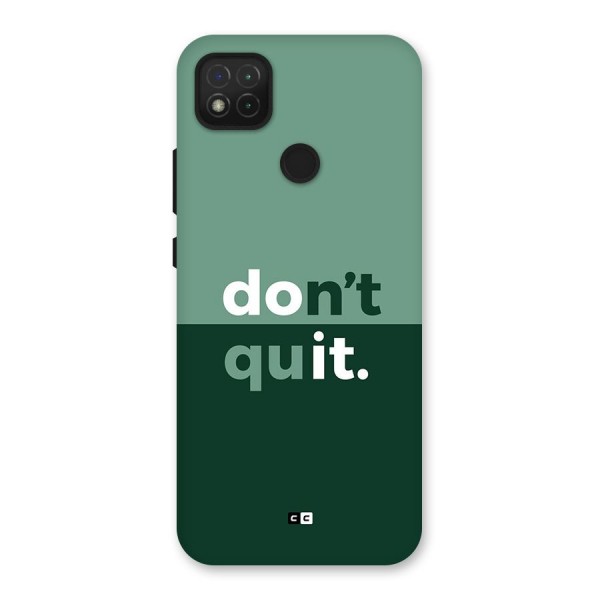 Do Not Quit Back Case for Redmi 9